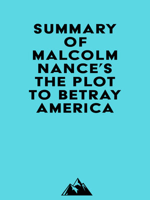 cover image of Summary of Malcolm Nance's the Plot to Betray America